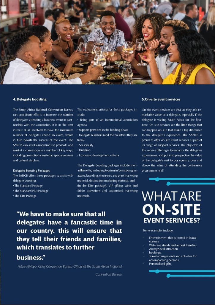 South Africa National Convention Bureau Support Services Brochure Page 3 South African Tourism plans Re-emergence of MICE with big corporate travel decision-makers