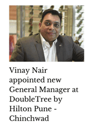 Vinay Nair appointed GM, Double Tree by Hilton Chinchwad