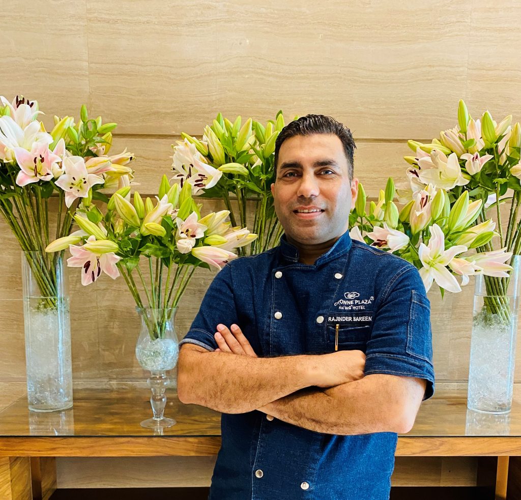 Rajinder Sareen , Executive Chef, Crowne Plaza New Delh Mayur Vihar Noida