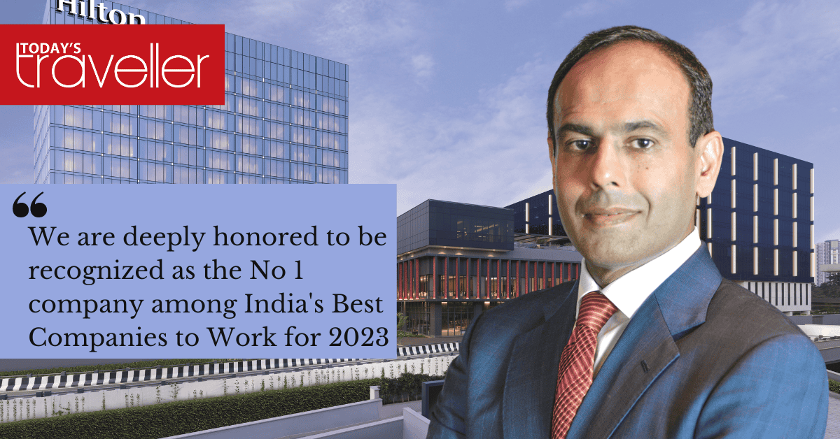 Hilton India ranked no. 1 company in “India’s Best Companies to work