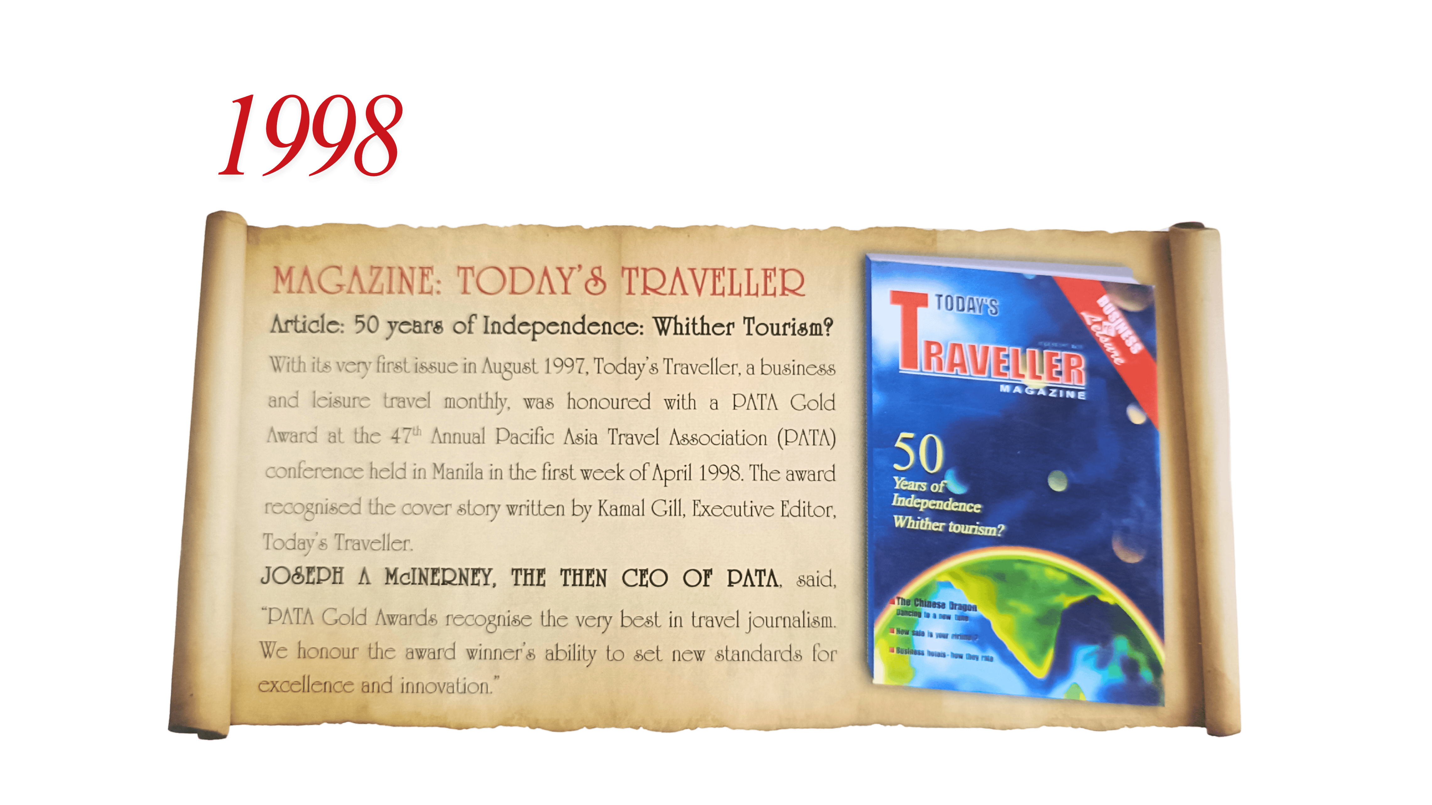 India’s Top Travel Magazine – Today’s Traveller won the 1998 PATA Gold Award for its debut issue, setting a new standard in travel journalism